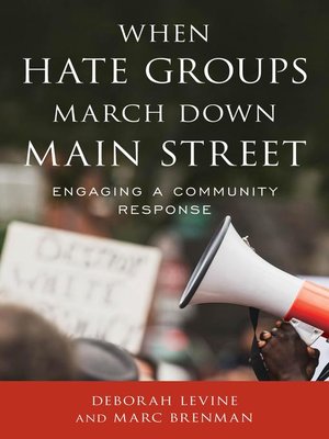 cover image of When Hate Groups March Down Main Street